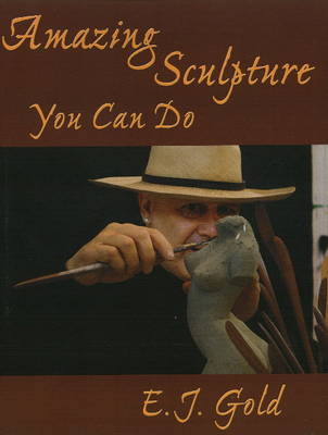 Book cover for Amazing Sculpture You Can Do