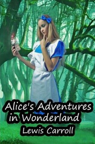 Cover of Alice's Adventures in Wonderland (The Annotated Classic) Children Book