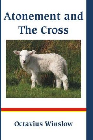 Cover of Atonement and the Cross