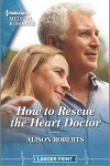 Book cover for How to Rescue the Heart Doctor