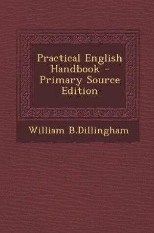 Cover of Practical English Handbook - Primary Source Edition