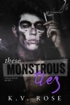 Book cover for These Monstrous Ties