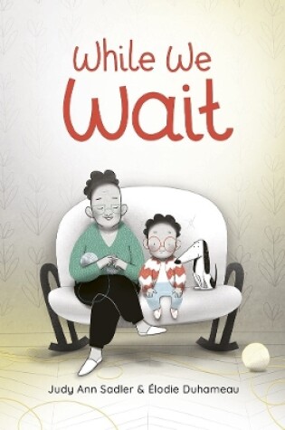 Cover of While We Wait