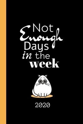 Book cover for Not enough days in the week 2020