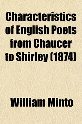 Book cover for Characteristics of English Poets from Chaucer to Shirley (1874)