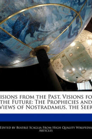 Cover of Visions from the Past, Visions for the Future