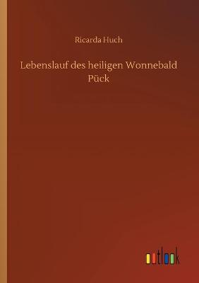 Book cover for Lebenslauf des heiligen Wonnebald Pück