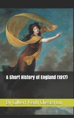 Book cover for A Short History of England (1917) by Gilbert Keith Chesterton