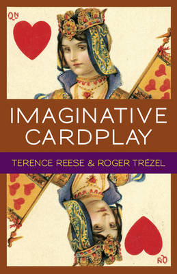 Book cover for Imaginative Card Play at Bridge