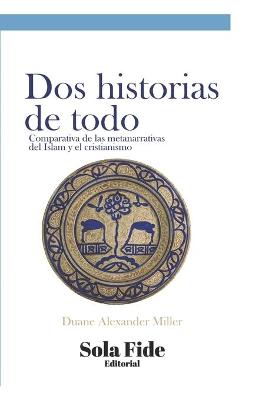 Book cover for Dos historias de todo