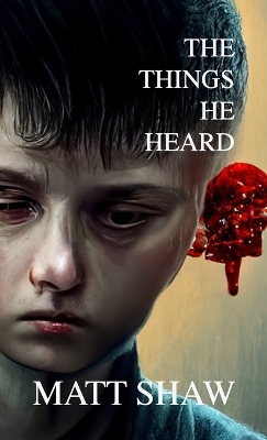 Book cover for The Things He Heard