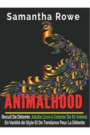 Cover of Animalhood