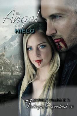 Cover of "El Angel de Hielo"