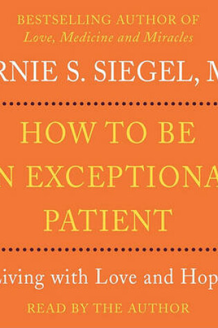 Cover of How to Be an Exceptional Patient