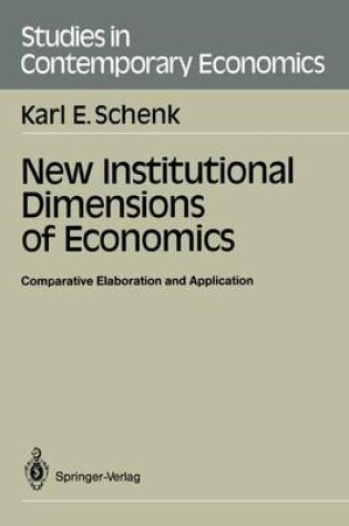 Cover of New Institutional Dimensions of Economics