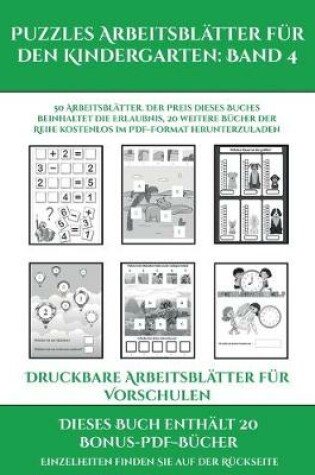 Cover of Druckbare Arbeitsblätter für Vorschulen (Puzzles Arbeitsblätter für den Kindergarten