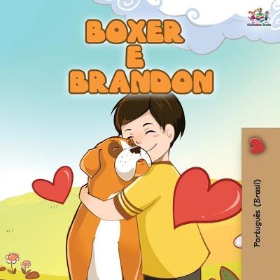 Book cover for Boxer and Brandon (Brazilian Portuguese Book for Kids)