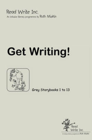 Cover of Read Write Inc.: Grey: Get Writing! Book