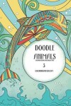 Book cover for Doodle Animals Coloring Book for Grown-Ups 3