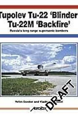 Cover of Tu-22 'Blinder' / Tu-22M 'Backfire'