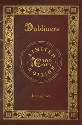 Cover of Dubliners (100 Copy Limited Edition)