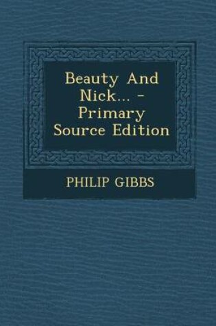 Cover of Beauty and Nick... - Primary Source Edition