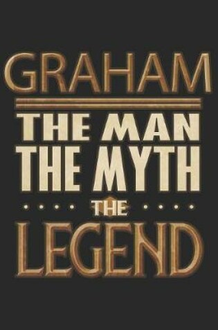 Cover of Graham The Man The Myth The Legend