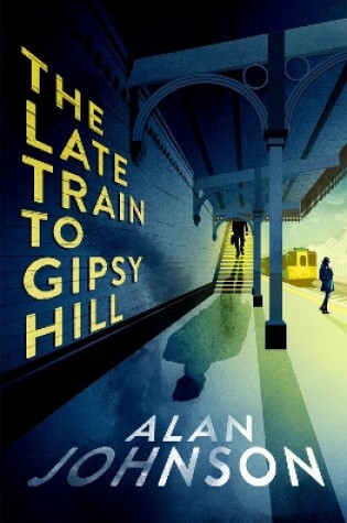 Cover of The Late Train to Gipsy Hill