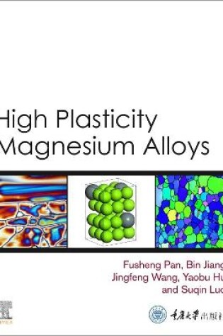 Cover of High Plasticity Magnesium Alloys