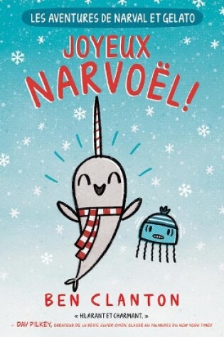 Cover of Les Aventures de Narval Et Gelato: N° 5 - Joyeux Narvoël!