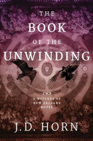 Cover of The Book of the Unwinding