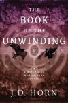 Book cover for The Book of the Unwinding