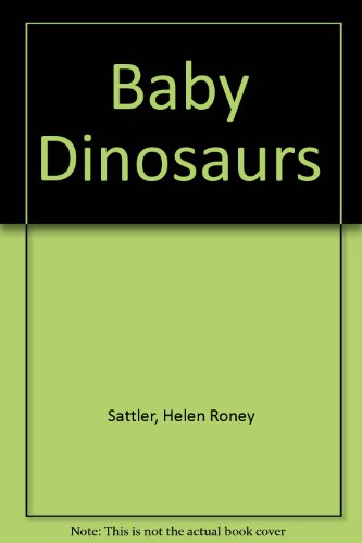 Book cover for Baby Dinosaurs