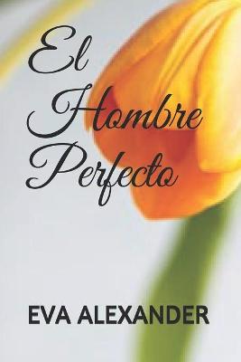 Cover of El hombre perfecto