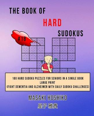 Book cover for The Book Of Hard Sudokus #18