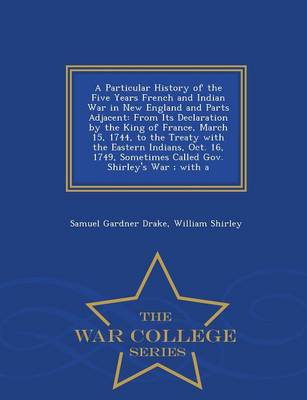 Book cover for A Particular History of the Five Years French and Indian War in New England and Parts Adjacent