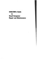 Book cover for Chilton's Guide to Small Computer Repair and Maintenance