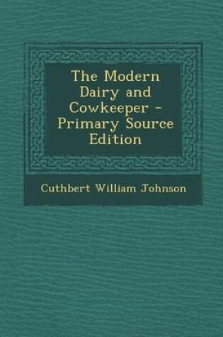 Cover of Modern Dairy and Cowkeeper