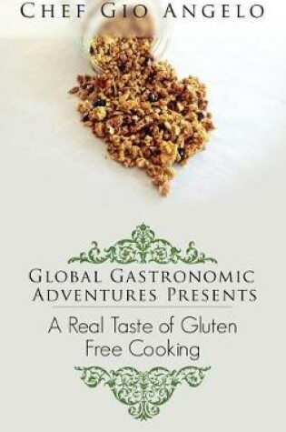 Cover of A Real Taste of Gluten Free Cooking