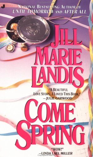 Come Spring by Jill Marie Landis