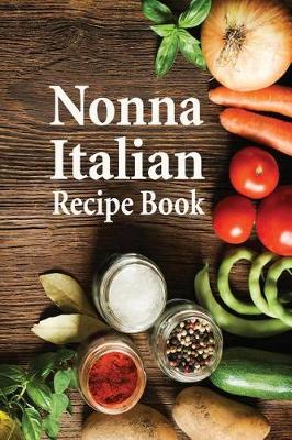 Book cover for Nonna Italian Recipe Book