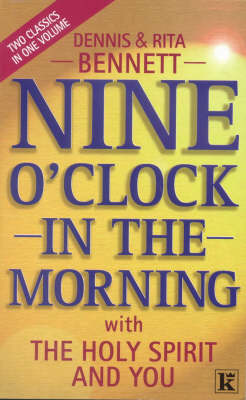 Book cover for Nine O'Clock in the Morning and the Holy Spirit and You