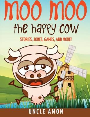 Book cover for Moo Moo the Happy Cow