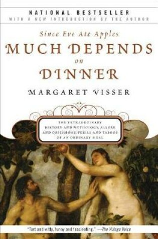 Cover of Since Eve Ate Apples Much Depends on Dinner