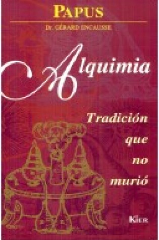 Cover of Alquimia Tradicion Que No Murio