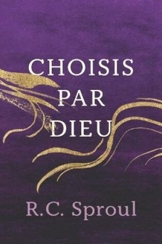 Cover of Choisis par Dieu