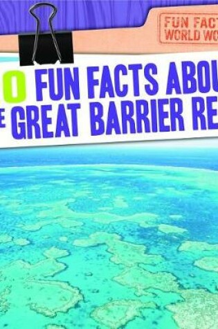 Cover of 20 Fun Facts about the Great Barrier Reef