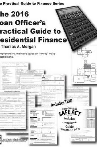 Cover of Loan Officer's Practical Guide to Residential Finance 2016