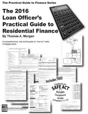 Cover of Loan Officer's Practical Guide to Residential Finance 2016