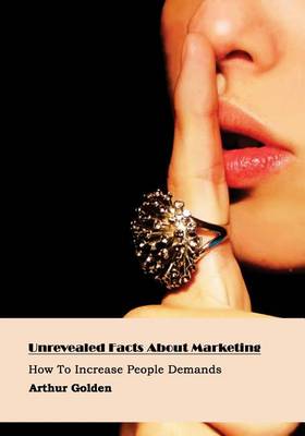Book cover for Unrevealed Facts about Marketing